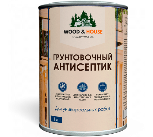 Заказать ГРУНТОВОЧНЫЙ АНТИСЕПТИК WOOD & HOUSE во Владивостоке, Приморский край